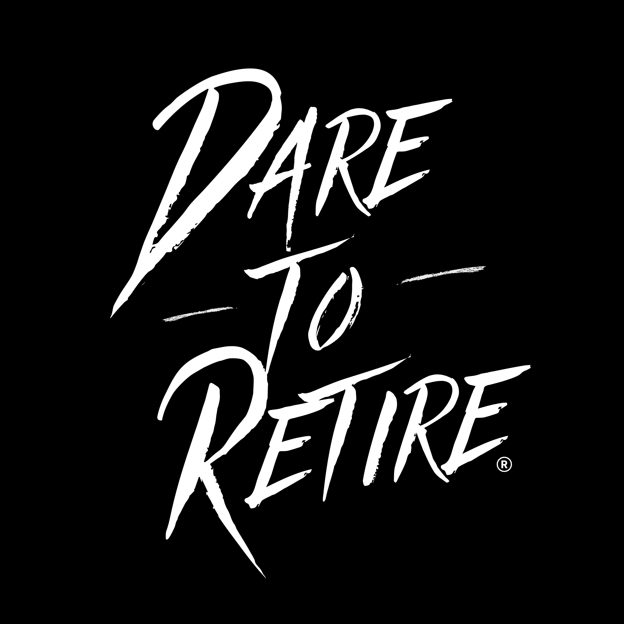 Dare To Retire Logo with R